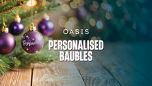 OASIS Personalised Baubles (DEC) Web 2880x1620 FA 1 (1).jpg