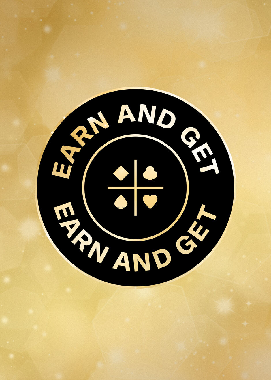 Earn & Get